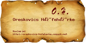 Oreskovics Hófehérke névjegykártya